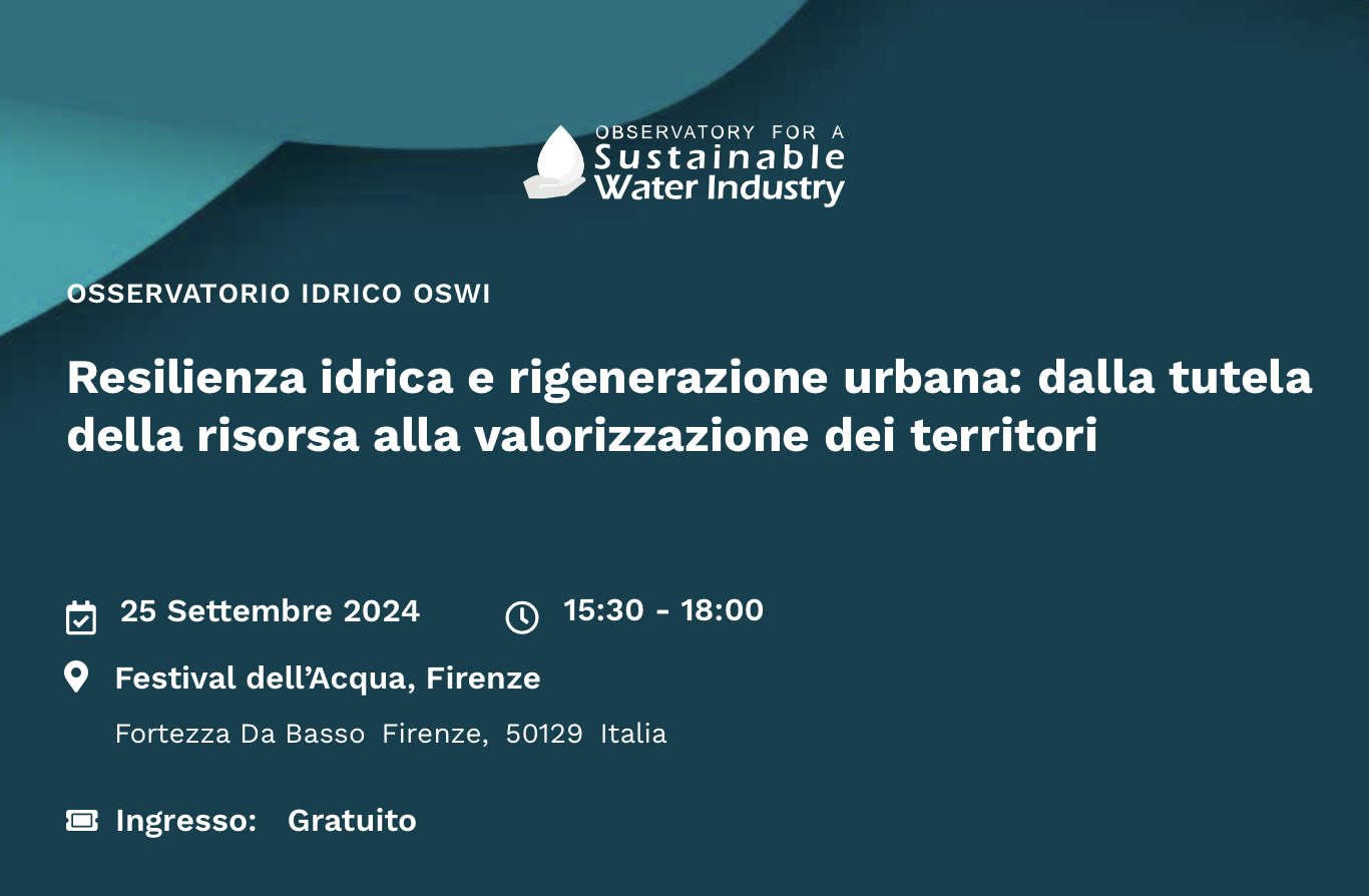 Resilienza idrica e rigenerazione urbana: dalla tutela della risorsa alla valorizzazione dei territori